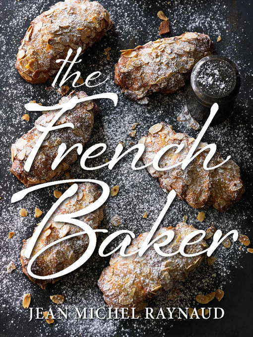 Title details for The French Baker by Jean Michel Raynaud - Wait list